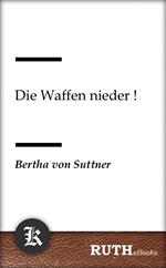 Die Waffen nieder!