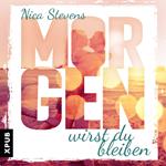 Morgen wirst du bleiben
