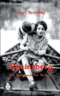 Rheinsberg: Ein Bilderbuch für Verliebte - Kurt Tucholsky - cover