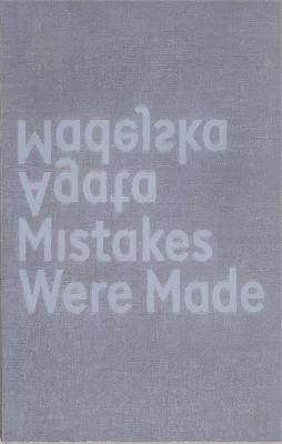 Mistakes Were Made - Agata Madejska - cover