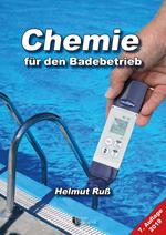 Chemie für den Badebetrieb 7. Auflage