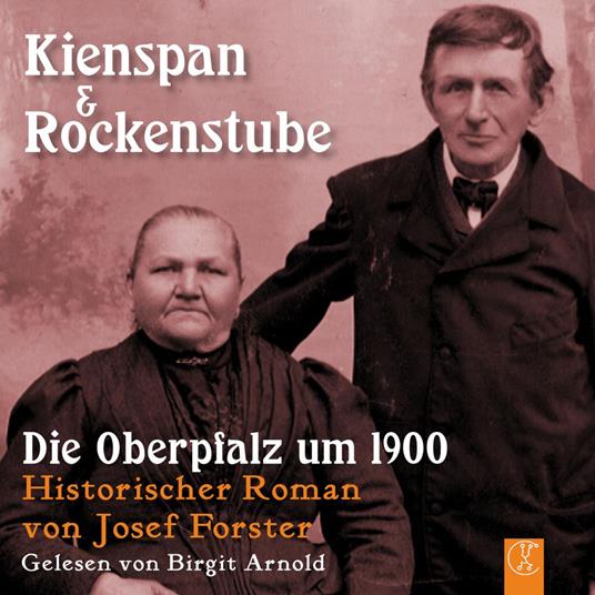 Kienspan & Rockenstube