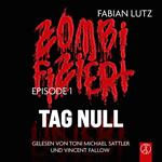 Zombifiziert - Tag Null