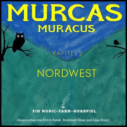 Murcas Muracus - Nordwest