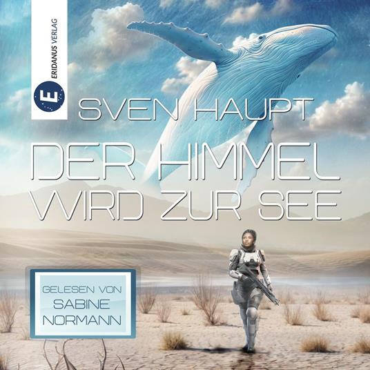 Der Himmel wird zur See - SF-Roman (Ungekürzt)