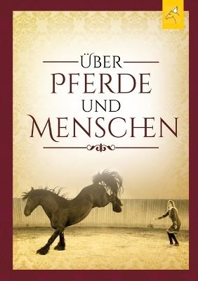 Über Pferde und Menschen - Elke Wedig - cover