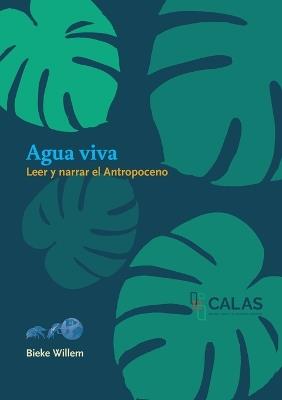 Agua viva: Leer y narrar el Antropoceno - Bieke Willem - cover