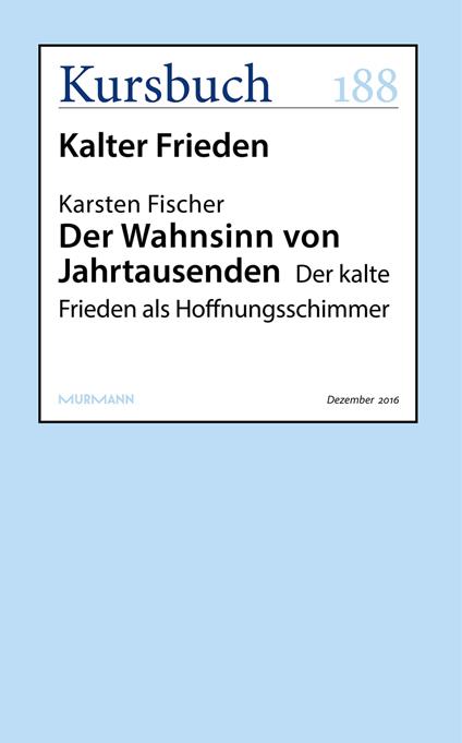 Der Wahnsinn von Jahrtausenden
