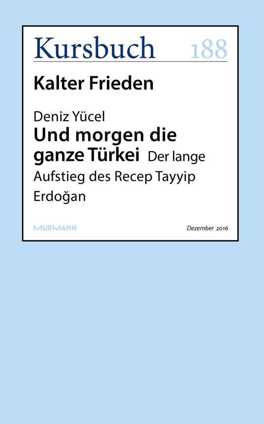 Und morgen die ganze Türkei