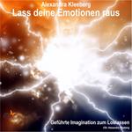 Lass deine Emotionen raus