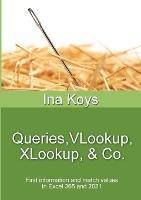 Queries, VLookup, XLookup & Co.: Find information and match values in Excel 365