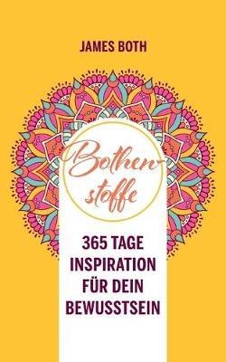 Bothenstoffe: 365 Tage Inspiration für Dein Bewusstsein - yellow edition - James Both - cover