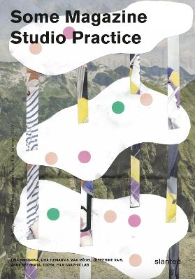 Some Magazine #18—Studio Practice - cover