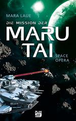 Die Mission der Maru Tai