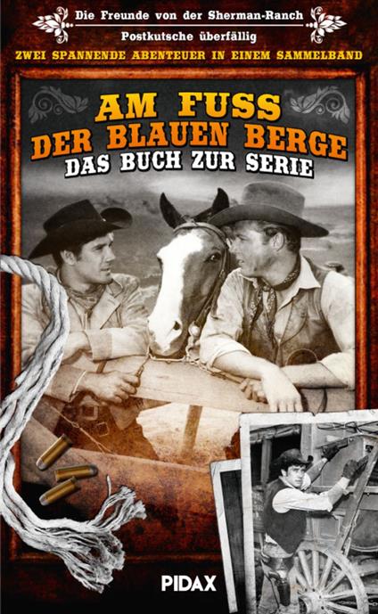 Am Fuß der blauen Berge – Das Buch zur Serie
