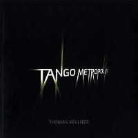 Tango Metropolis: Rolf Sachsse about the Contact Sheets of Thomas Kellner - Thomas Kellner - cover
