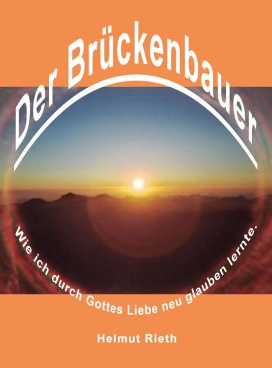 Der Brückenbauer