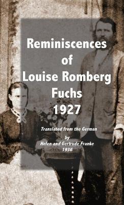 Reminiscences of Louise Romberg Fuchs 1927 - Louise Romberg Fuchs - cover