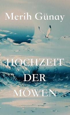 Hochzeit der Möwen - Merih Gunay - cover