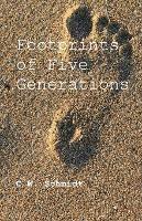 Footprints of Five Generations - C Schmidt - cover