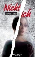Nicht Ich - Karina Mayer - cover
