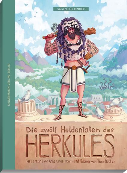 Die zwölf Heldentaten des Herkules - Anna Kindermann,Timo Becker - ebook