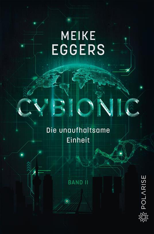 Cybionic – Die unaufhaltsame Einheit