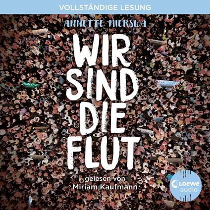 Wir sind die Flut
