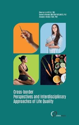 Cross-border Perspectives and Interdisciplinary Approaches of Life Quality - cover