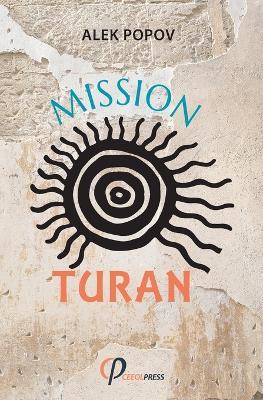 Mission: Turan: Census of the Ancient Bulgarians - Alek Popov - cover