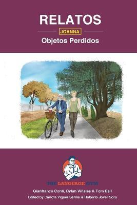 Relatos - Joanna - Objetos Perdidos GCSE Reader: Spanish Sentence Builder - Readers - Gianfranco Conti - cover