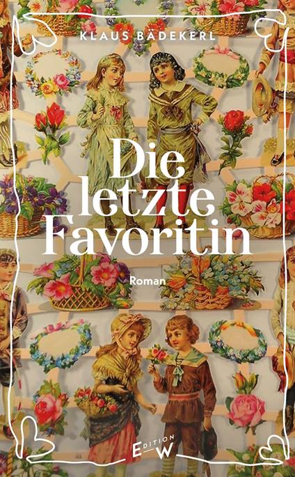 Die letzte Favoritin