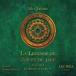 La Légende de l'or et du jade 1 : Le Soleil et la Lune