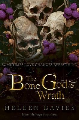 The Bone God's Wrath - Heleen Davies - cover