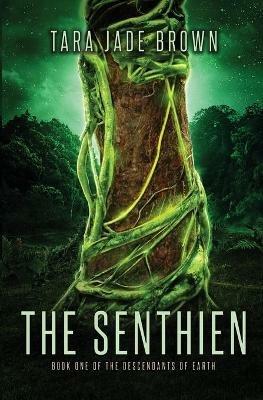 The Senthien - Tara Jade Brown - cover