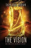 The Vision - Tara Jade Brown - cover