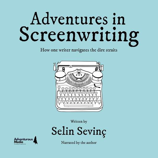 Adventures in Screenwriting
