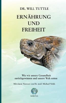 Ernährung und Freiheit - Will Tuttle - cover