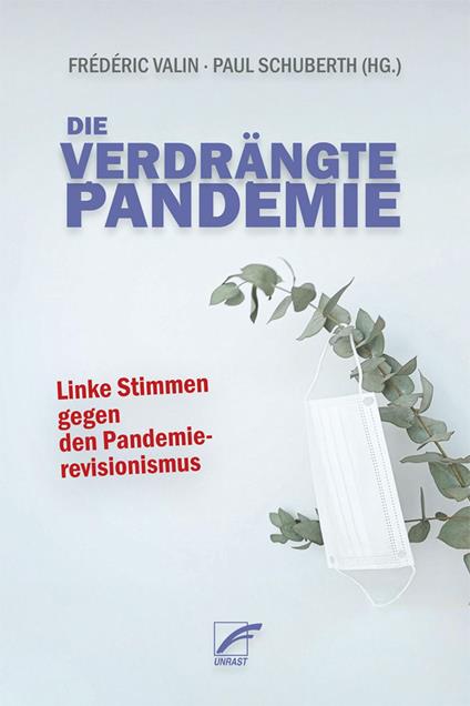 Die verdrängte Pandemie