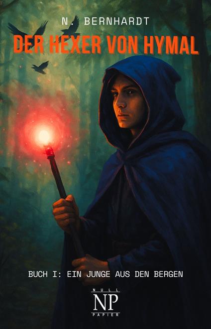 Der Hexer von Hymal, Buch I: Ein Junge aus den Bergen