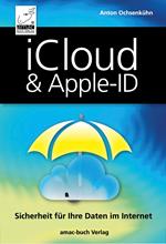iCloud & Apple-ID - Sicherheit für Ihre Daten im Internet