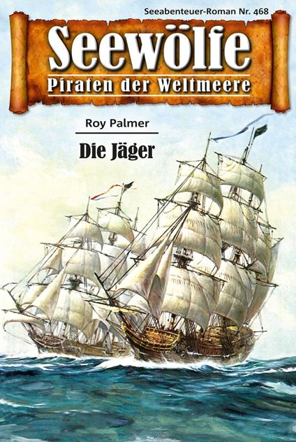 Seewölfe - Piraten der Weltmeere 468