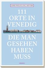 111 orte in Venedig die man gesehen haben muss