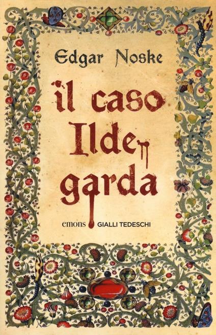 Il caso Ildegarda - Edgar Noske - copertina