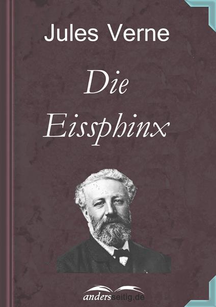 Die Eissphinx - Jules Verne - ebook