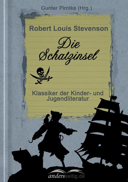 Die Schatzinsel - Robert Louis Stevenson - ebook