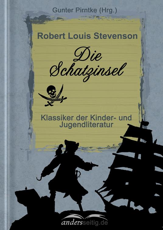 Die Schatzinsel - Robert Louis Stevenson - ebook