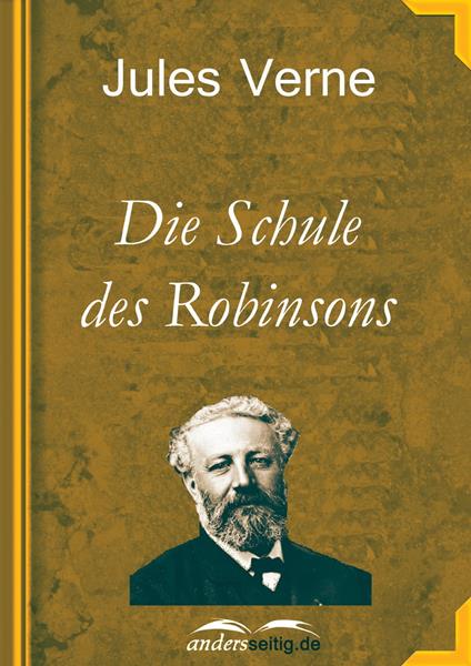 Die Schule des Robinsons - Jules Verne - ebook