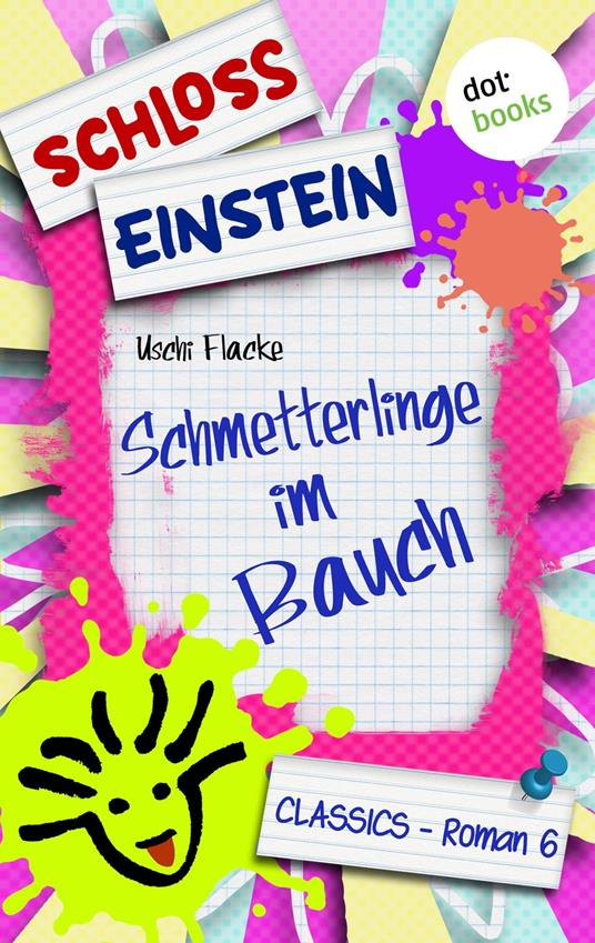 Schloss Einstein - Band 6: Schmetterlinge im Bauch - Schloss Einstein - ebook
