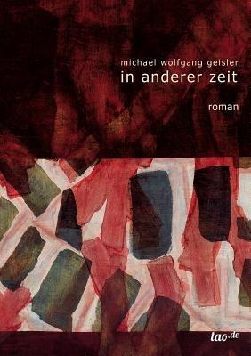 in anderer zeit - Michael Wolfgang Geisler - cover